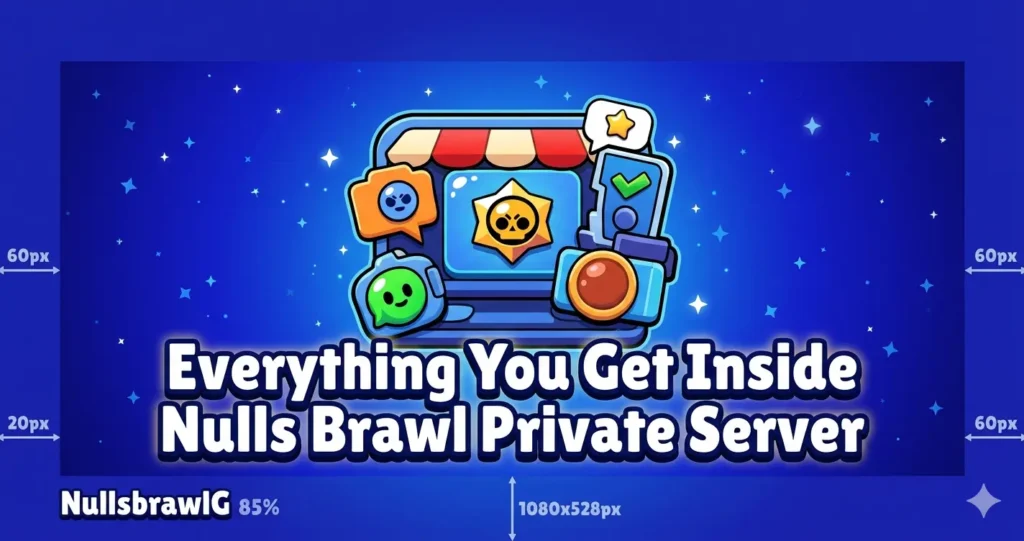 Nulls Brawl Mod APK: What Is Included? 4 Nulls Brawl Mod APK What Is Included